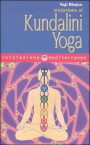 Iniziazione al Kundalini Yoga